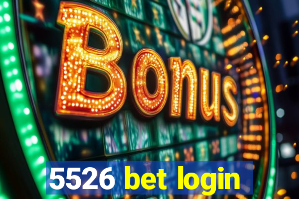 5526 bet login